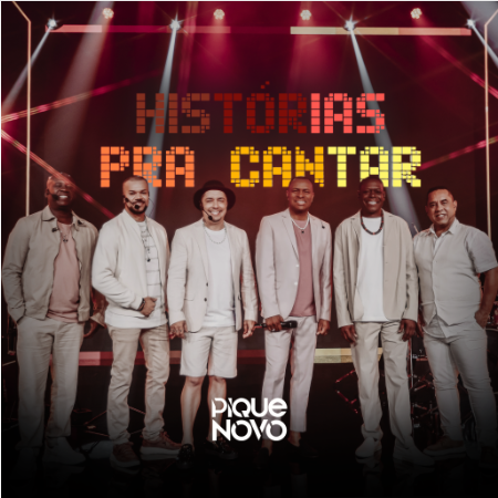 Pique Novo lança o álbum “Histórias Pra Cantar” com participações especiais
