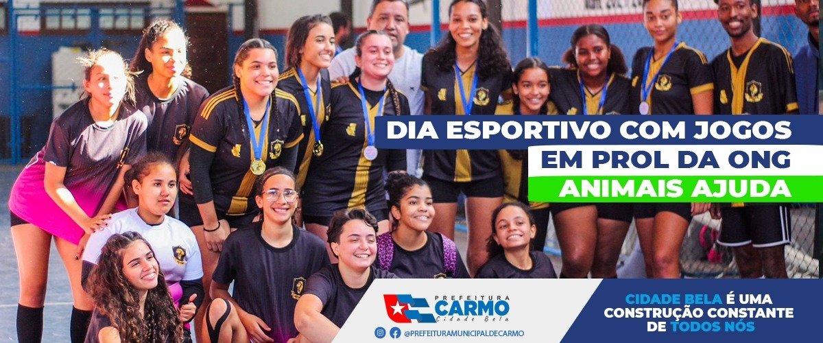Carmo tem dia esportivo com jogos em prol da ONG Animais Ajuda