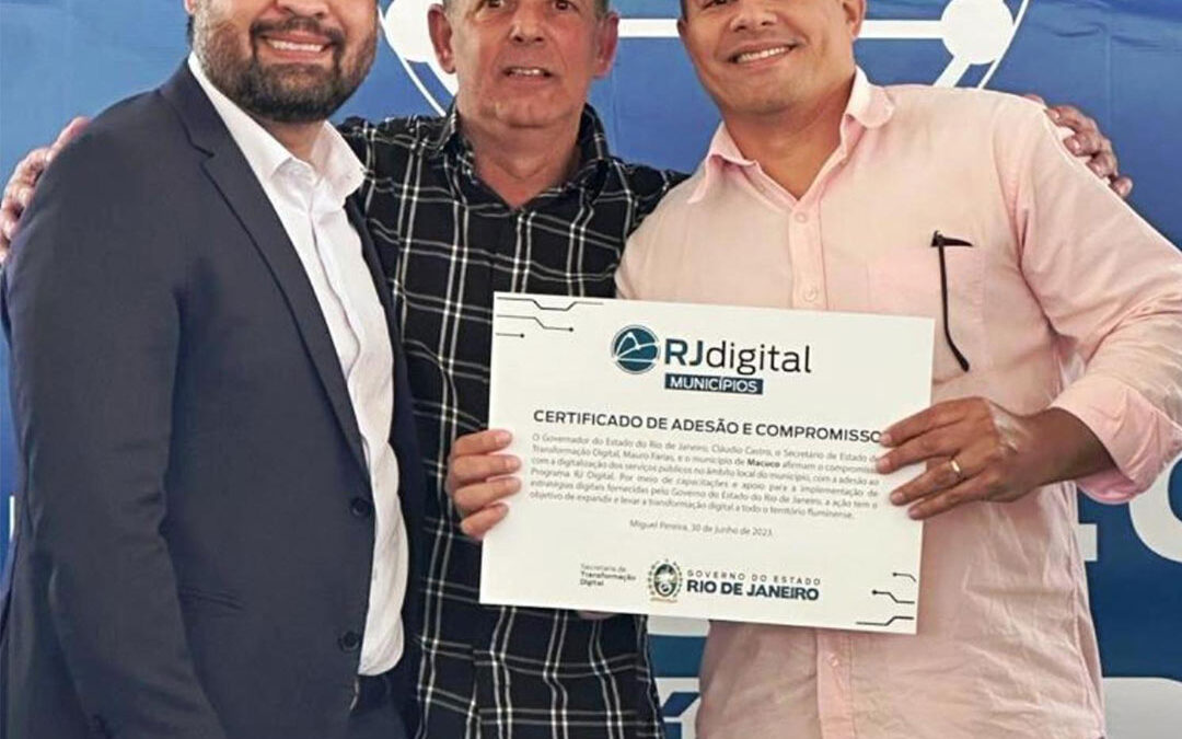 Macuco adere ao programa estadual ‘RJ Digital’