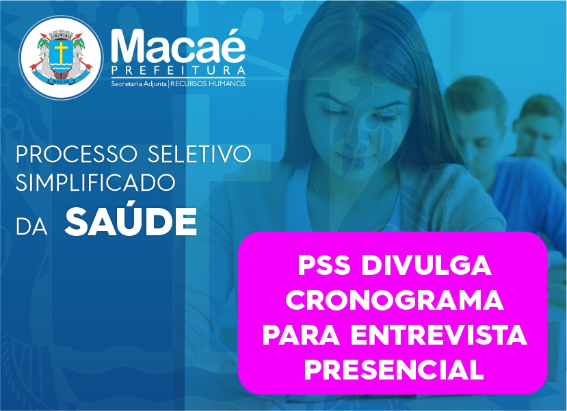 PSS divulga cronograma para entrevista presencial
