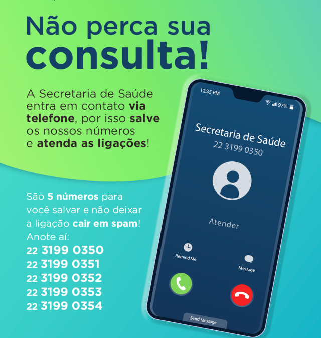 Agendou sua consulta? Agora a Secretaria de Saúde liga para você para confirmar o dia e o horário do atendimento com o especialista.