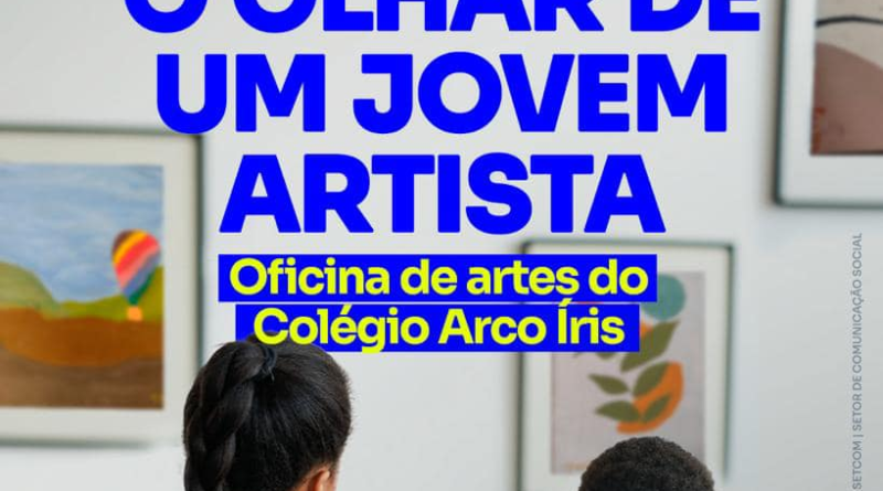 Exposição ‘O olhar de um Jovem Artista’