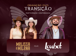 Melissa e Milena anunciam participação especial de Loubet em primeiro DVD