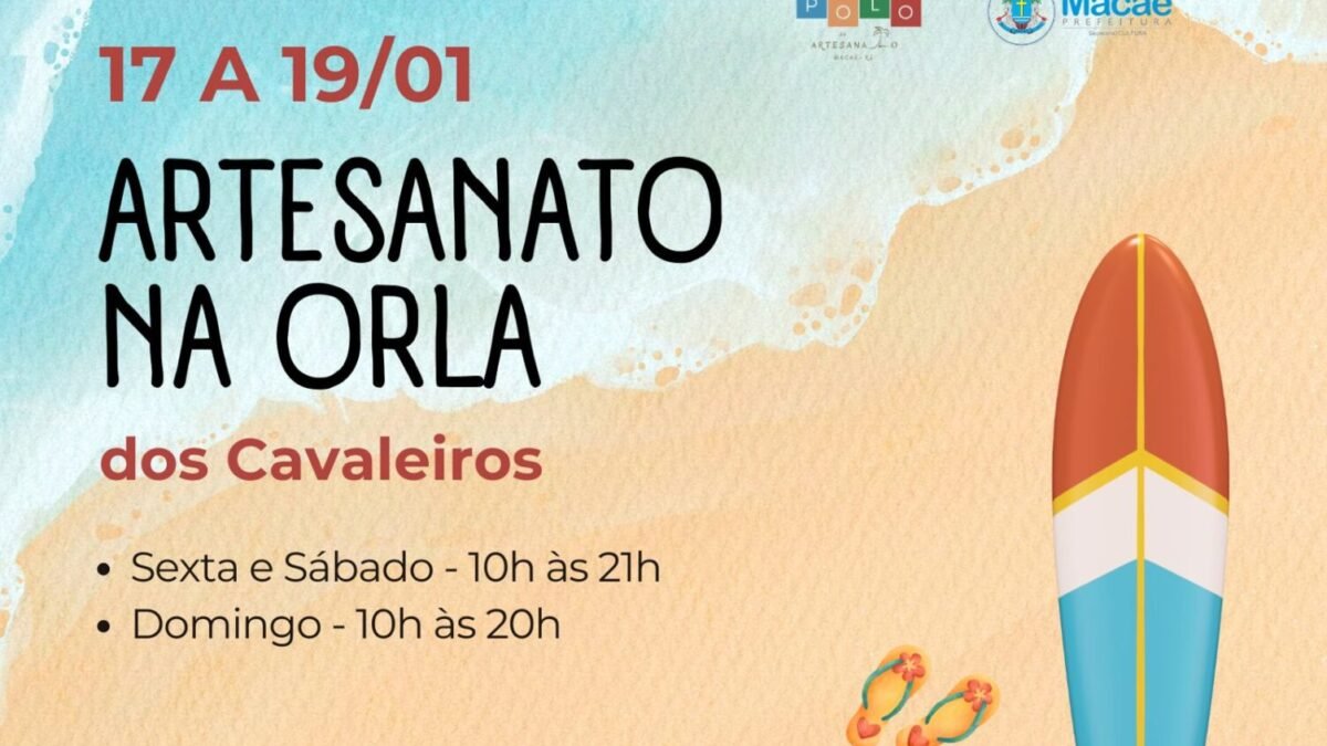 Artesanato na Orla acontece neste final de semana na Praia dos Cavaleiros em Macaé