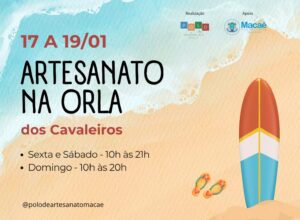 Artesanato na Orla acontece neste final de semana na Praia dos Cavaleiros em Macaé