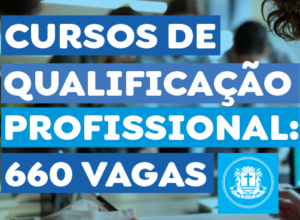 Qualificação Profissional abrirá inscrições para 18 cursos gratuitos e 660 oportunidades em Macaé