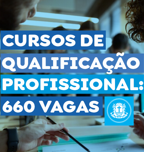 Qualificação Profissional abrirá inscrições para 18 cursos gratuitos e 660 oportunidades em Macaé