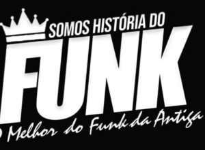 Somos História do Funk: A festa que vai fazer você reviver a melhor fase do funk carioca