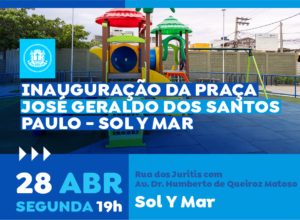 Nova Área de Lazer em Macaé: Prefeitura inaugura Praça José Geraldo dos Santos Paulo
