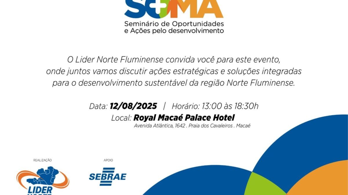 Seminário em Macaé Debate Oportunidades para o Norte Fluminense