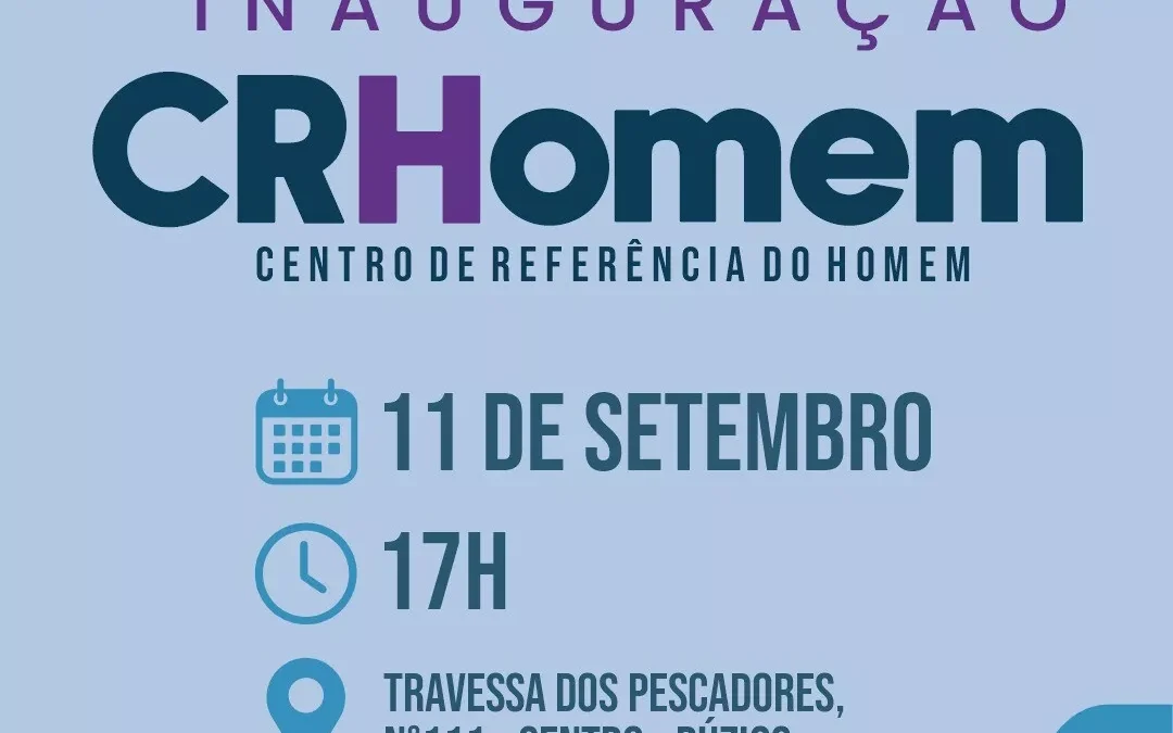 Prefeitura de Búzios inaugura CRHomem: novo espaço dedicado ao cuidado masculino