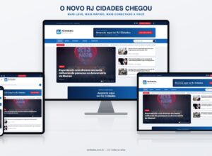 RJ Cidades estreia novo portal: mais rápido, mais bonito e feito para você